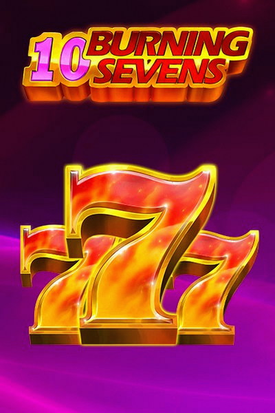 10 Burning sevens — Kingmaker Casino slot